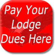 Pay Your Lodge Dues Pay Your Lodge Dues